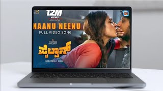 Pailwaan Full Video Song kannada Naanu Neenu Video Song [upl. by Milah]