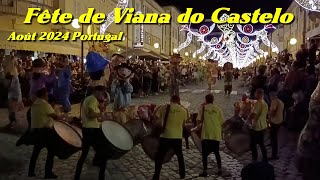 fête Viana do Castelo 2024 vidéo [upl. by Rollins964]