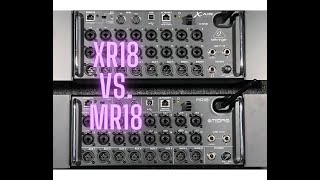 XR18 vs MR18 [upl. by Ahseryt834]