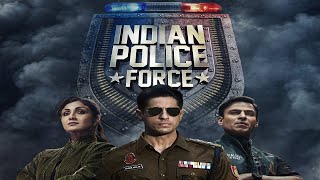 Indian Police Force Movie review  Sidharth Malhotra Shilpa Shetty Kundra Vivek Oberoi [upl. by Aramaj]