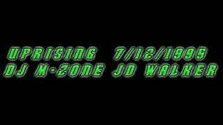 Uprising  7121995 DJ MZone JD Walker [upl. by Notnad]