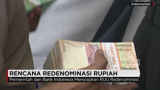 Redenominasi Rupiah akan Dilakukan Saat Perekonomian Stabil [upl. by Mcleroy]