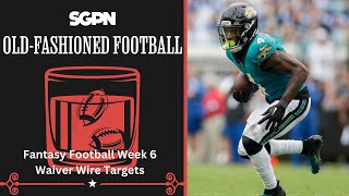 Is Week 6 the TURNING POINT for Your Fantasy Football Season waivers and more [upl. by Annocahs681]