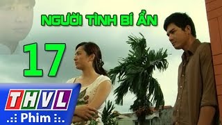 THVL  Người tình bí ẩn  Tập 17 [upl. by Horan401]