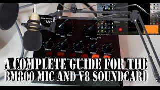 The complete BM800 Condenser mic and V8 Sound card Review Setup Test and Tips [upl. by Fanchet273]