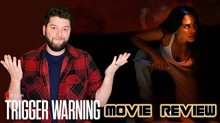 Trigger Warning  Netflix Movie Review [upl. by Harvison]