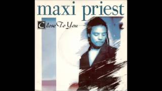 Maxi Priest  Close To You Bodgers Bonus Beats 1990 Ten Records Ltd [upl. by Ajup]