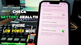 How to Check Iphone Battery Health and Low Power mode [upl. by Dunaville]