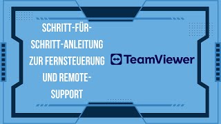 TeamViewer 2024 nutzen SchrittfürSchrittAnleitung zur Fernsteuerung und RemoteSupport [upl. by Negaet]