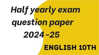 English 10th standard question paper half yearly exam 2024 [upl. by Anirdua]