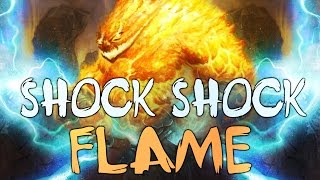 Hearthstone Shock Shock Flame [upl. by Ardnasal]