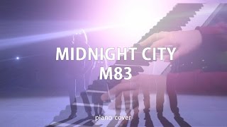 quotMidnight cityquot  M83 Piano Cover by dobrikmusic [upl. by Pine526]