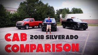 Cab Comparison  2018 Silverado 1500 Whats the Difference [upl. by Sudnor]