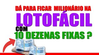 144  COMO JOGAR NA LOTAFÁCIL COM 10 DEZENAS FIXAS WS [upl. by Sarge]