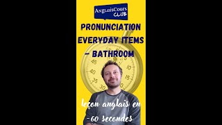 Pronunciation Everyday Items  Bathroom  Short [upl. by Gianna621]