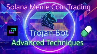 Solana Meme Coin Trading  Trojan Bot Advanced Techniques For Bigger Profits Copy Trading Zelfiguru [upl. by Are]