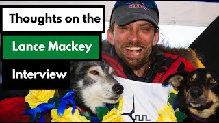 Thoughts on the Lance Mackey Interview [upl. by Hamlet25]