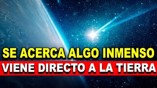 Viene Directo a la Tierra Estamos Advertidos Esto acaban de Descubrir [upl. by Lombardy]