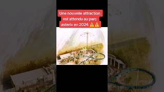 Nouvelle attraction au parc asterix en 2024 [upl. by Palma730]