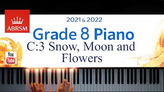 ABRSM 20212022 Grade 8 C3 Snow Moon and Flowers  P Sculthorpe Piano exam piece [upl. by Ajssatan]