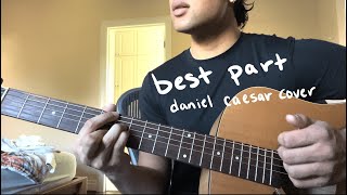 best part  daniel caesar cover [upl. by Rosalinde]