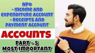 NPO  Not for profit organizations  Accounts  Class 12  part  5  most important part [upl. by Lloyd]