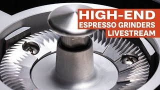 Best HighEnd Home Espresso Grinders of 2023  Livestream [upl. by Edivad]