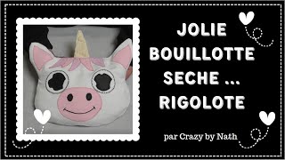 Comment faire une jolie bouillotte sèche et rigolote [upl. by Lenes]