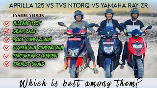 Which scooter is best in Nepal  TVS Ntorq vs Aprilia 125 vs Yamaha Ray ZR Fi  Detailed Review [upl. by Rozanna67]