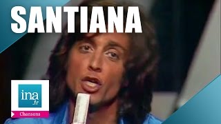 Santiana quotJe tavais juré de taimerquot live officiel  Archive INA [upl. by Meela]