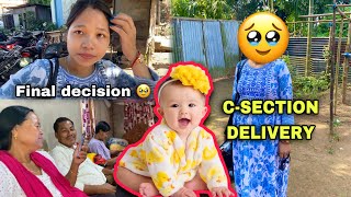 Ani Final Decision C Section Delivery No Ma Kholai Sinai Ang 🥹 ​PayelTiprasaOfficial [upl. by Adrian]