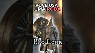 A ARMA MAIS CURIOSA DE BLOODBORNE bloodborne [upl. by Cherianne]