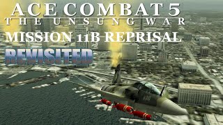 ACE COMBAT 5 Revisited  Mission 11B Reprisal [upl. by Litnahc78]