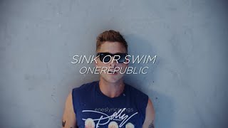 Sink or Swim  OneRepublic Sub Español  Inglés [upl. by Puttergill]