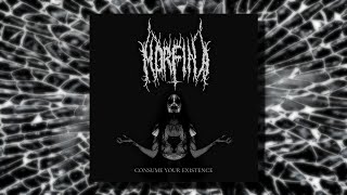 Morfina  Consume Your Existence Full Album [upl. by Herrle]