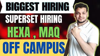 Biggest Announcement  Hexaware Superset  MAQ  OFF Campus Drive  2024  2023 Batch Hiring [upl. by Wende398]