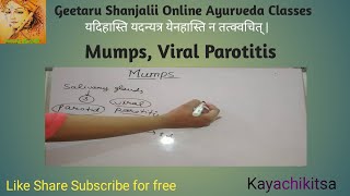 Mumps Viral Parotitis lecture by Geetaru Ayurveda Kayachikitsa Gitaru BAMS Medicine pathology [upl. by Nicolina546]