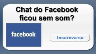 Voltar o som no chat do Facebook ou deixar sem o som [upl. by Guilbert]