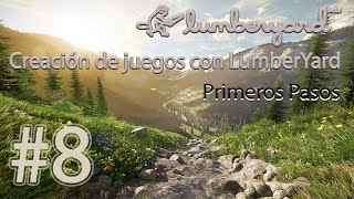 LumberYard 8 Primeros Pasos en la creación de videojuegos con LumberYard [upl. by Cornell]