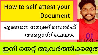 എങ്ങനെയാണ് സ്വയം attestation ചെയ്യുക  how to self attest a document in Malayalam  li spot job [upl. by Anirok]