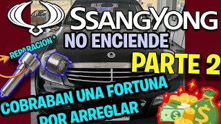 SSANGYONG NO ENCIENDE  COBRABAN UNA FORTUNA POR ARREGLAR  DIAGNOSTICO  PARTE 2 [upl. by Netsrek]