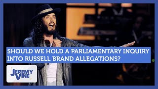 Hold inquiry into the Russell Brand allegations Feat Emily Sheffield amp Kevin Maguire  Jeremy Vine [upl. by Jabe860]