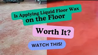 Steps on How to Apply Liquid Floor Wax to the Floor [upl. by Joann]