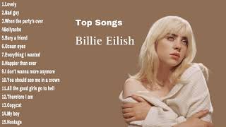 Top HIT Songs of Billie Eilish 2024🎵🎶  Billie Eilish [upl. by Urata]