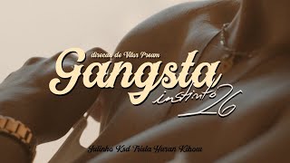 INSTINTO26  Gangsta [upl. by Sungam]