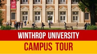 Welcome to Winthrop University  College Campus Tour [upl. by Ned156]