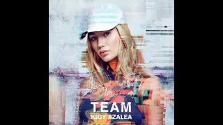 Iggy Azalea  Team Bass Boosted [upl. by Ssirk356]