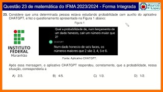 08  Questão 23 IFMA 20232024  Forma Integrada [upl. by Rendrag]