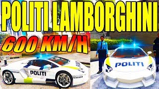 HURTIGSTE POLITI LAMBORGHINI  600 KMH  GTA V LSPDFR  DANSK POLITI 95 [upl. by Attenwad530]