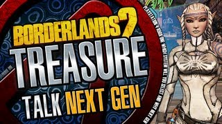 Borderlands 2 Treasure Talk Episode One Next Gen Ramble [upl. by Aldin]